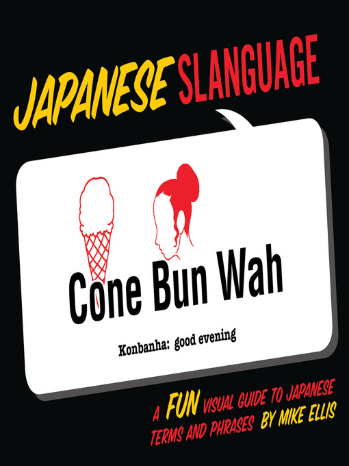 Title details for Japanese Slanguage by Michael Ellis - Available